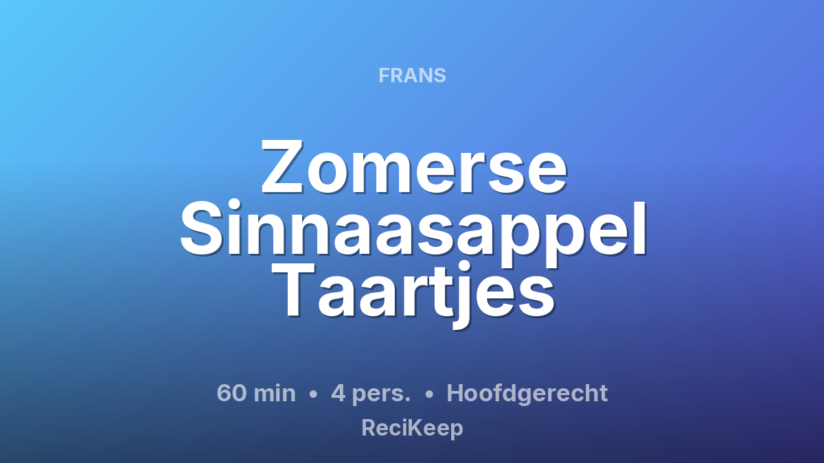 Receptkaart Zomerse Sinnaasappel Taartjes – Hoofdgerecht