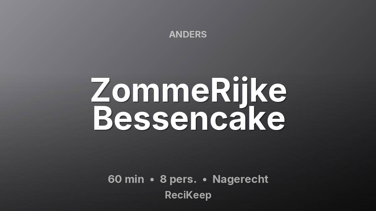 Receptkaart ZommeRijke Bessencake – Nagerecht