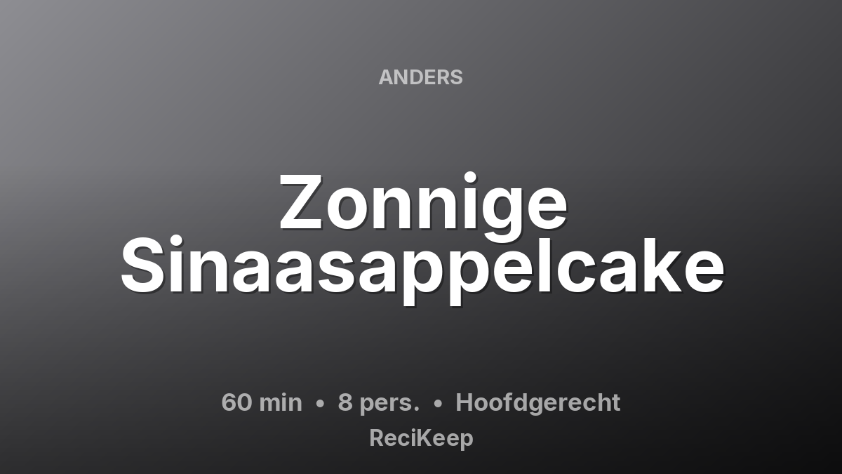 Receptkaart Zonnige Sinaasappelcake – Hoofdgerecht