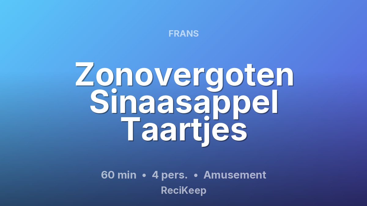 Receptkaart Zonovergoten Sinaasappel Taartjes – Amusement