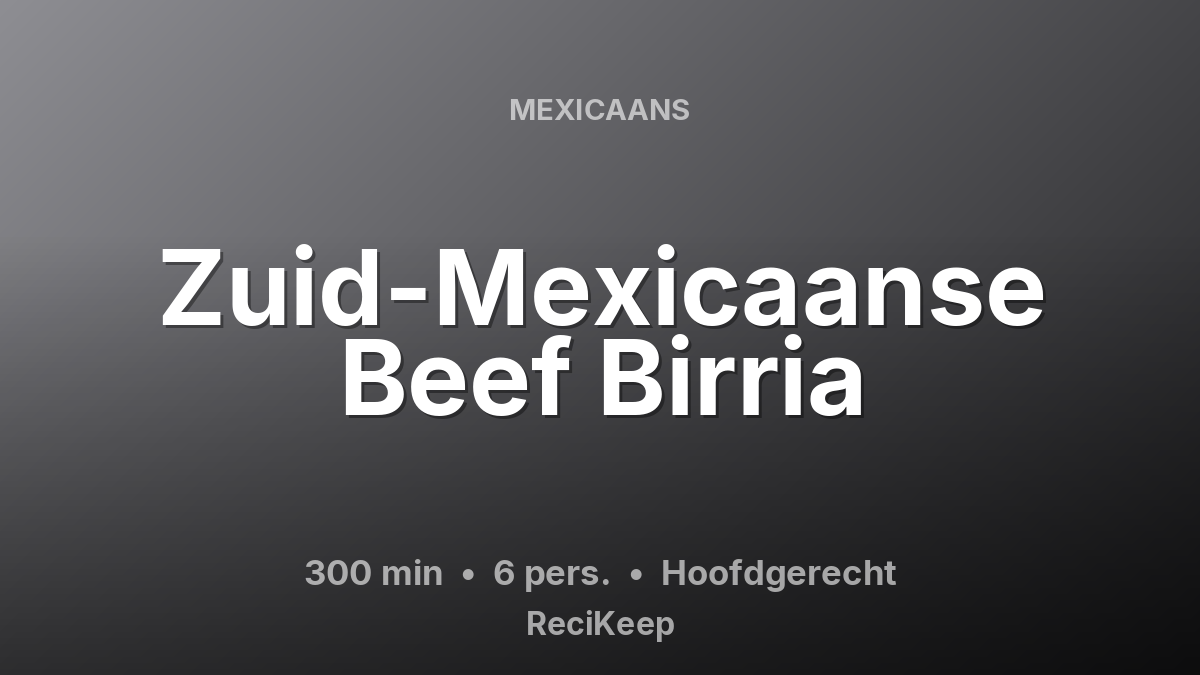 Receptkaart Zuid-Mexicaanse Beef Birria – Hoofdgerecht