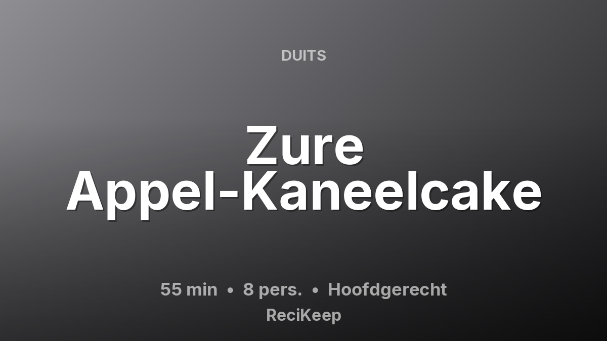 Receptkaart Zure Appel-Kaneelcake – Hoofdgerecht