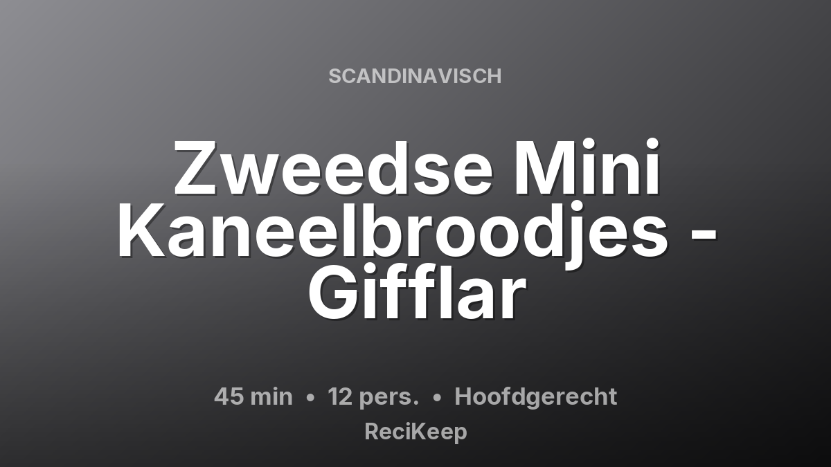 Receptkaart Zweedse Mini Kaneelbroodjes - Gifflar – Hoofdgerecht
